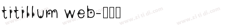 titillum web字体转换